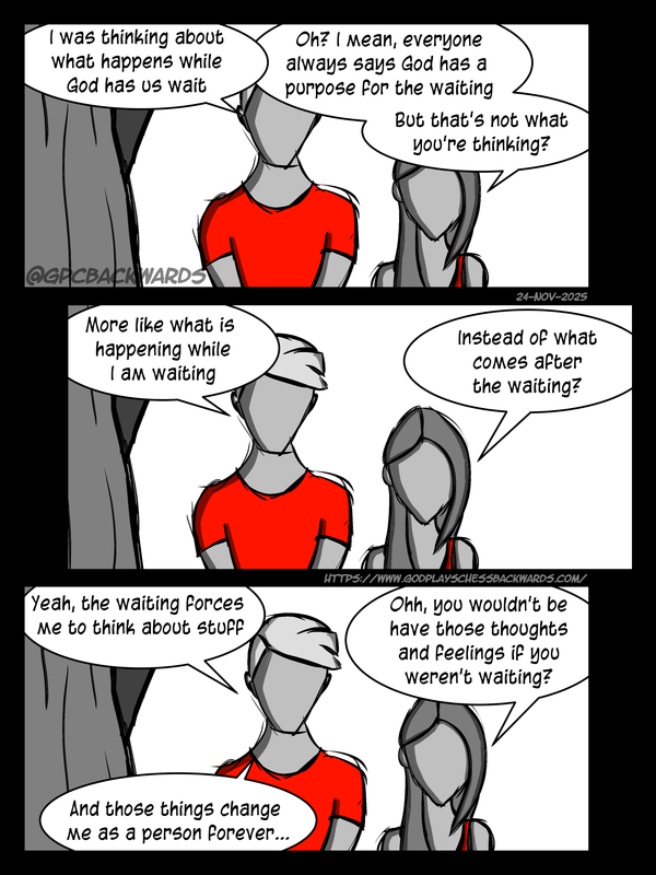 Purpose In Having To Wait